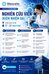 🔬 MESCELLS TUYỂN DỤNG – NGHIÊN CỨU VIÊN TẾ BÀO (KIÊM NHIỆM QA)