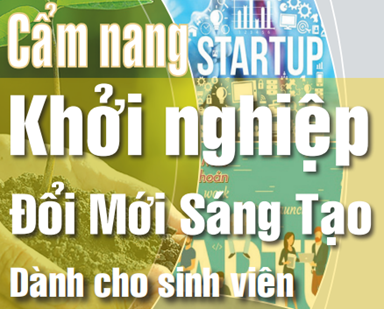 Cẩm nang khởi nghiệp và đổi mới sáng tạo cho sinh viên